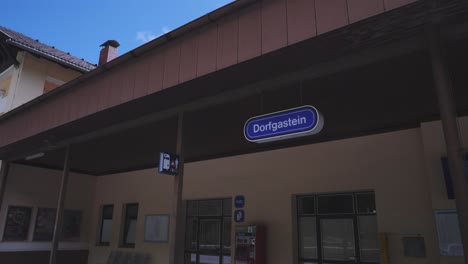 Dorfgastein-sign-at-train-station,-Sankt-Johann-im-Pongau,-Austria