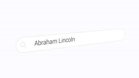 Typing-Abraham-Lincoln-On-Search-Field---American-Lawyer,-Politician,-And-Statesman