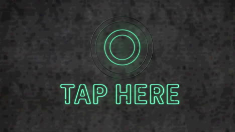 Animation-of-blue-neon-text,-tap-here,-on-dark-grey-background