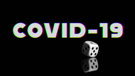 Animation-of-covid-19-text-over-dice-on-black-background