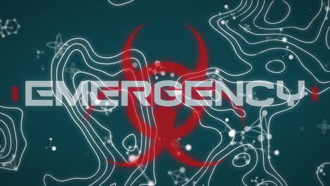 Emergency-text-over-biohazard-symbol-against-topography-and-molecular-structures-on-green-background