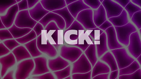 Animation-of-kick-text-in-white-letters-over-purple-abstract-background