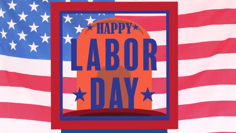 Animation-Des-Textes-„Happy-Labor-Day“-über-Der-Flagge-Der-Vereinigten-Staaten-Von-Amerika