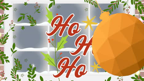 Animation-of-ho-ho-ho-text-over-leaves,-christmas-bauble-and-window