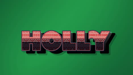 Animation-of-holly-christmas-text-over-green-background