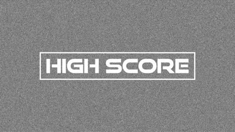 Animation-of-high-score-text-over-screen-with-grey-noise