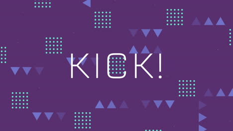 Animation-of-kick-text-over-shapes-on-purple-background